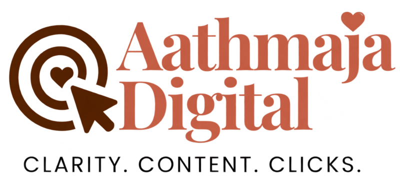 Aathmaja Digital — Clarity. Content. Clicks.